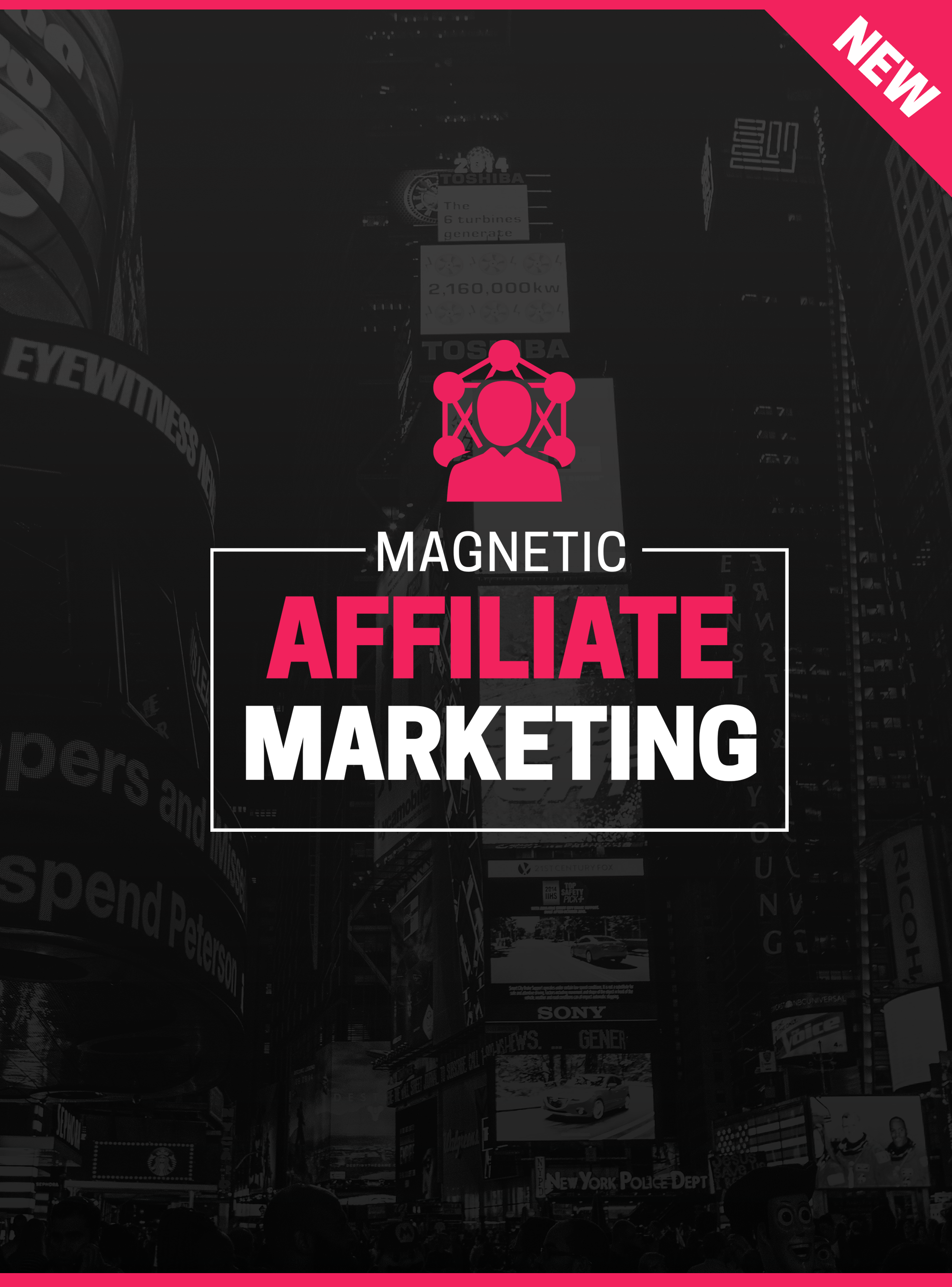 Magnetic Affiliate Marketing